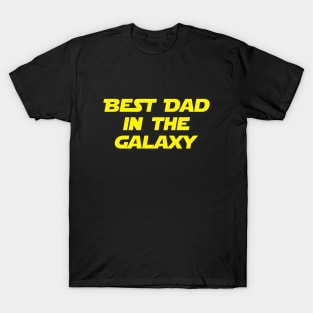 Best Dad in the galaxy T-Shirt